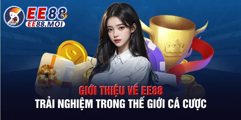 Giới Thiệu EE88 1 Giới thiệu EE88 và những thông tin quan trọng