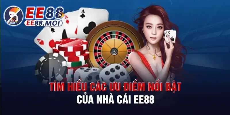 Giới Thiệu EE88 3 Tìm hiểu các ưu điểm nổi bật