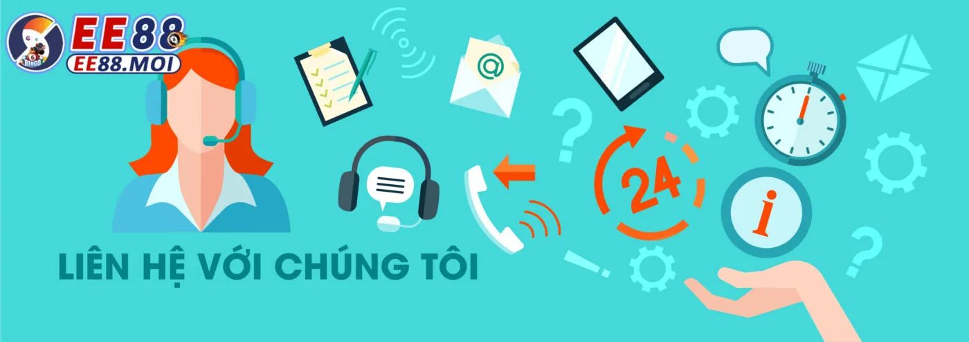 Liên Hệ EE88 2 Nhiều kênh liên hệ khác nhau để lựa chọn cách phù hợp